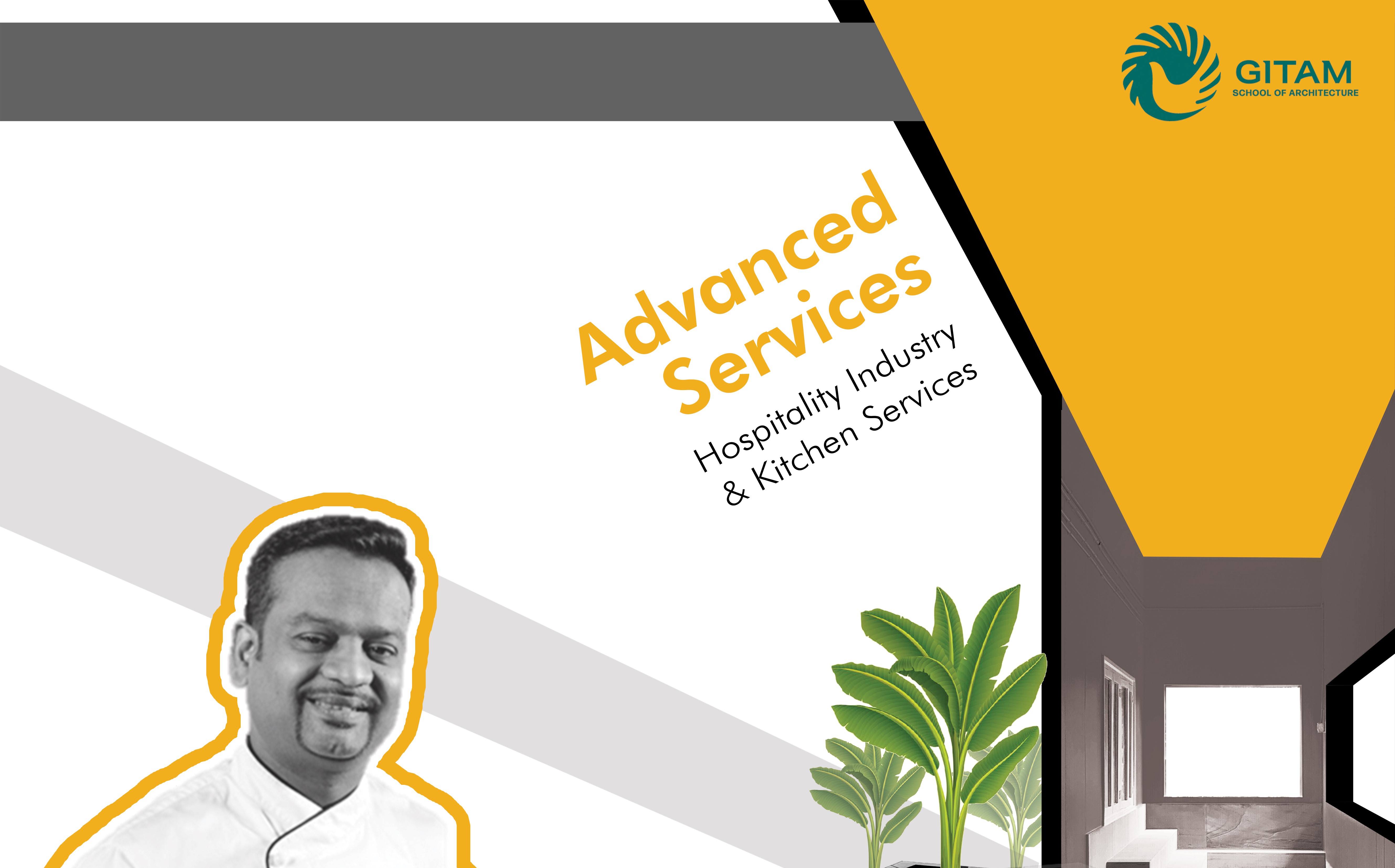 Advanced Services: Hospitality Industry and Kitchen Services.