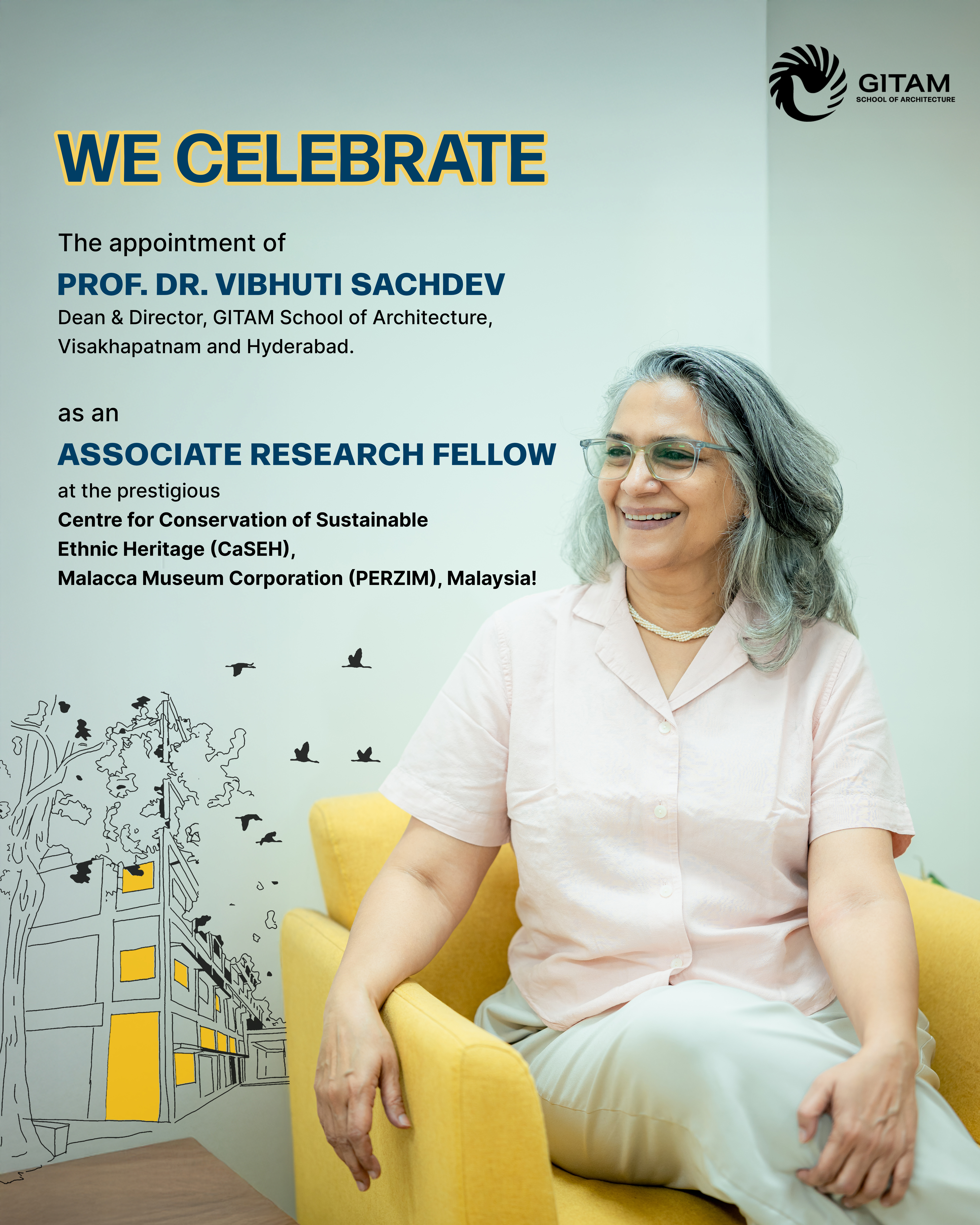 Prof. Dr. Vibhuti Sachdev, Dean of GSA, is an Associate Research Fellow at CaSEH